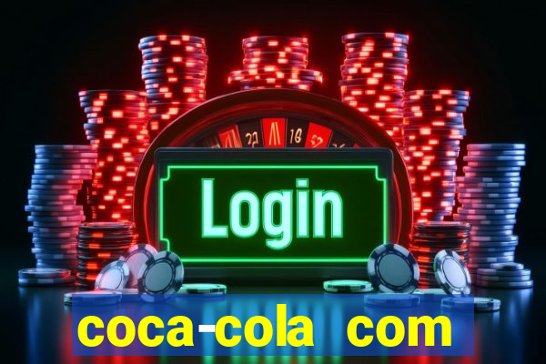 coca-cola com melancia faz mal