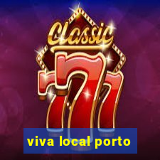 viva local porto