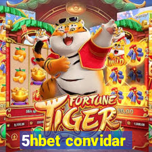 5hbet convidar