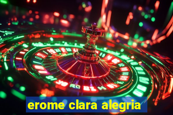 erome clara alegria