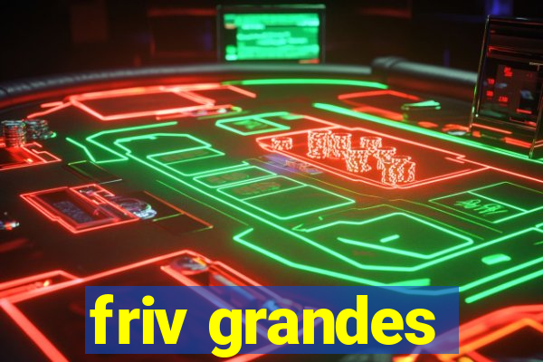 friv grandes