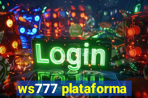 ws777 plataforma