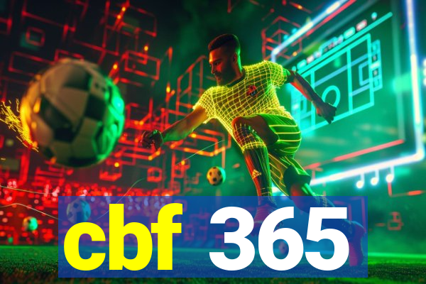 cbf 365
