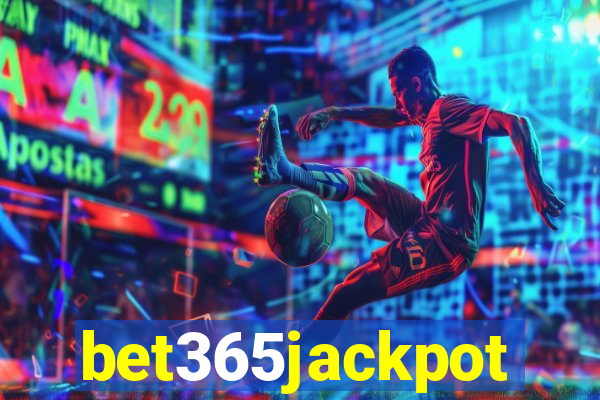 bet365jackpot