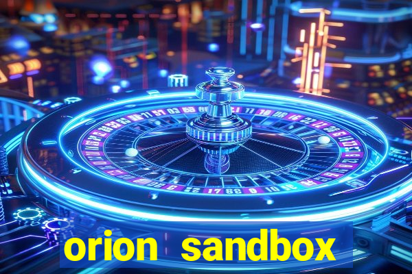orion sandbox enhanced jogos 360