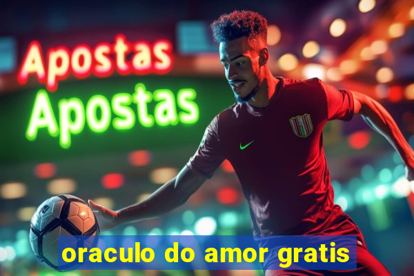 oraculo do amor gratis