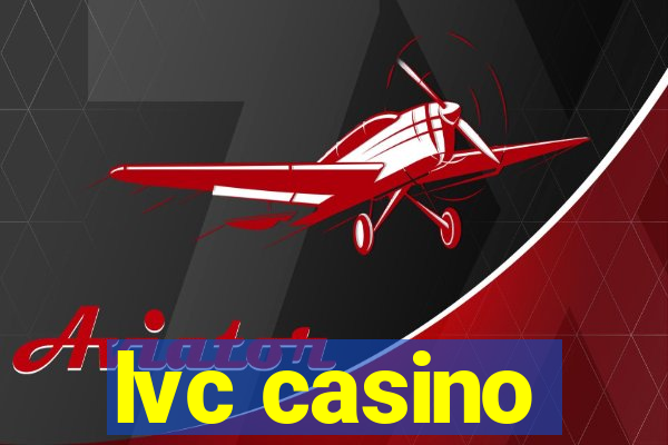 lvc casino