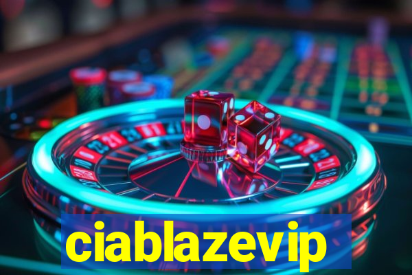 ciablazevip