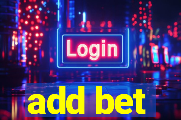 add bet