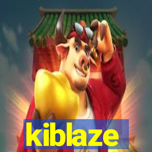 kiblaze