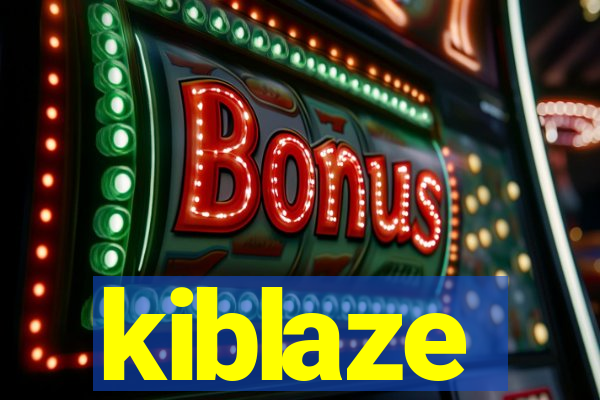 kiblaze