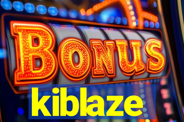 kiblaze