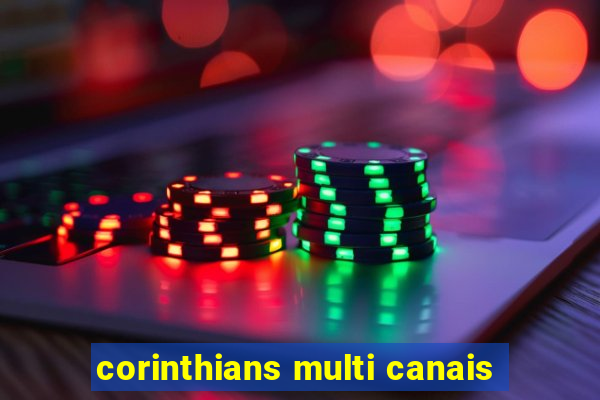 corinthians multi canais