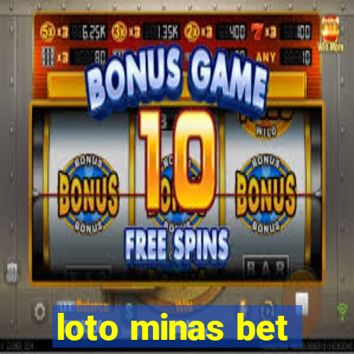 loto minas bet