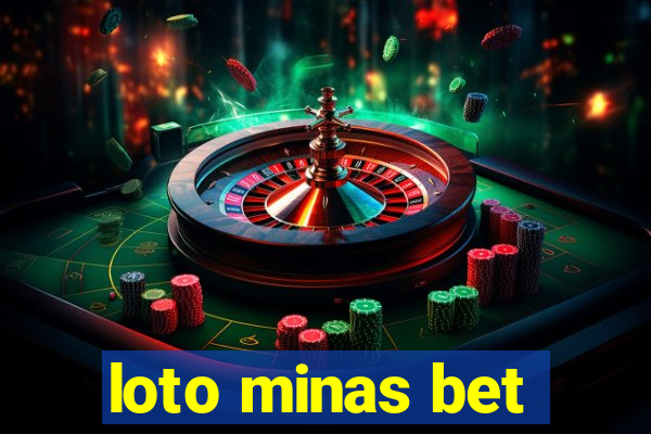 loto minas bet