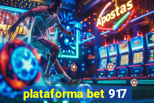plataforma bet 917
