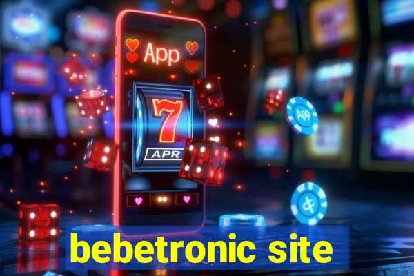bebetronic site