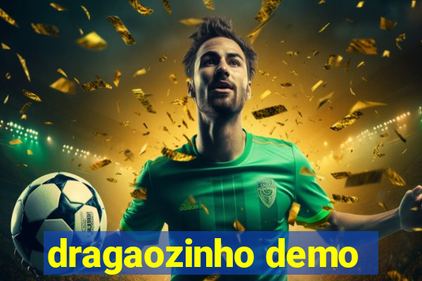 dragaozinho demo