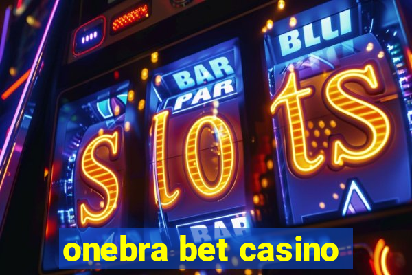 onebra bet casino