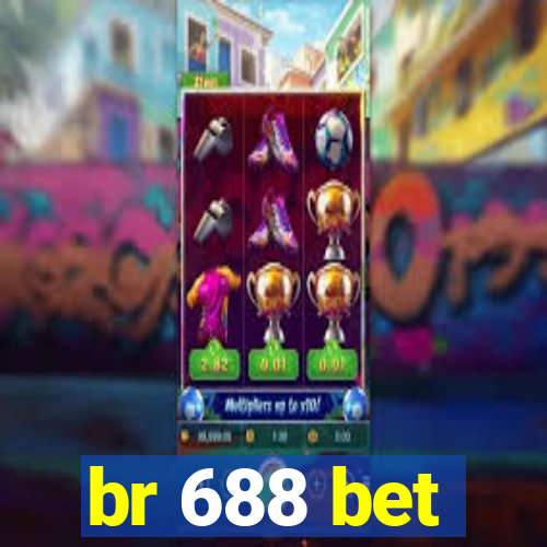 br 688 bet