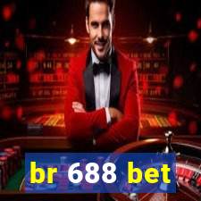 br 688 bet
