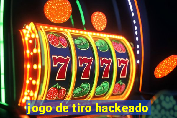 jogo de tiro hackeado