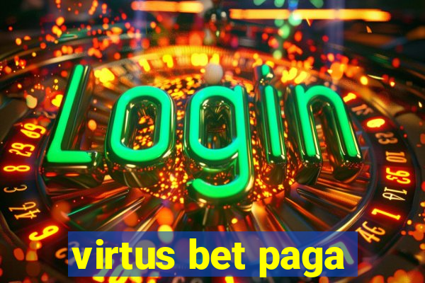 virtus bet paga