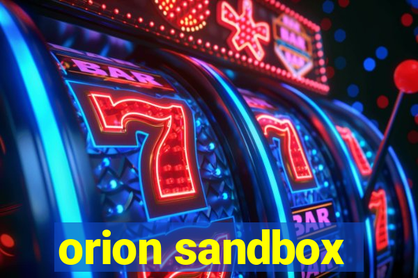 orion sandbox