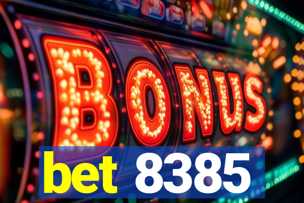 bet 8385