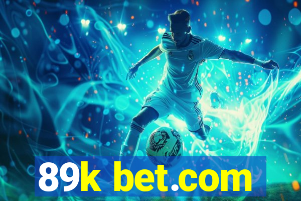 89k bet.com