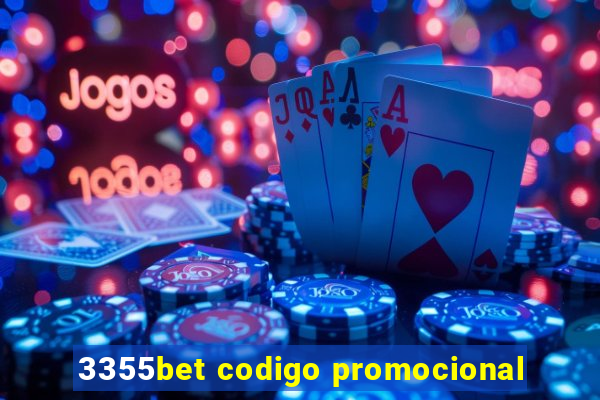 3355bet codigo promocional