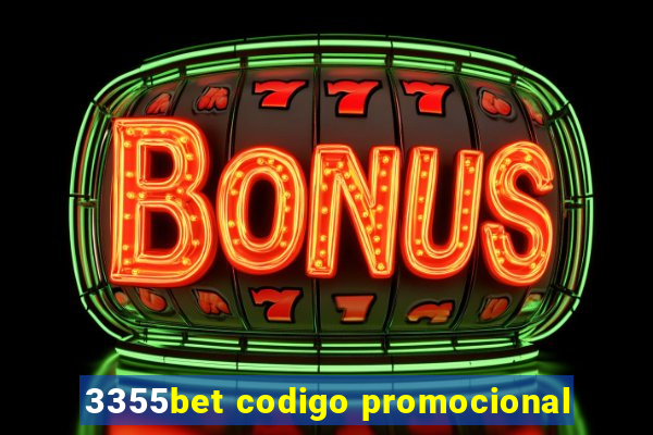 3355bet codigo promocional