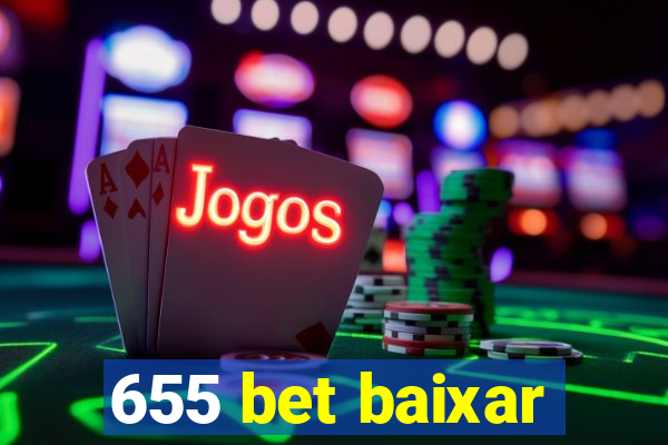 655 bet baixar
