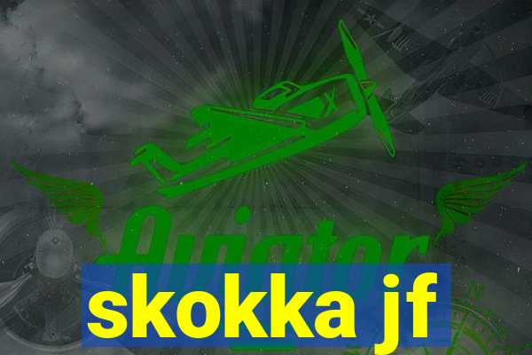 skokka jf