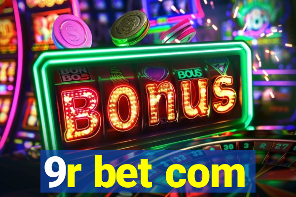 9r bet com