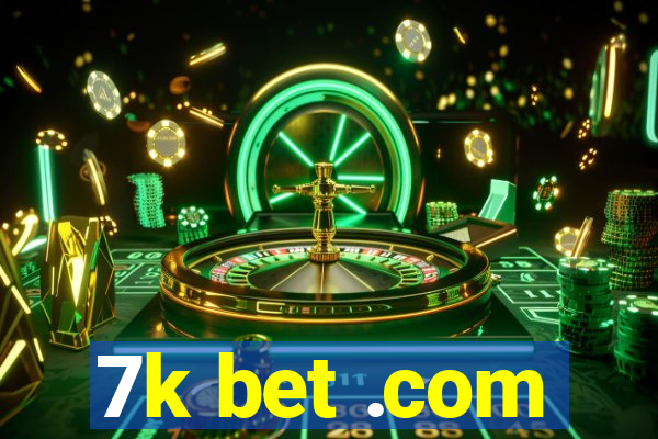 7k bet .com