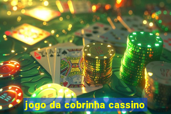 jogo da cobrinha cassino