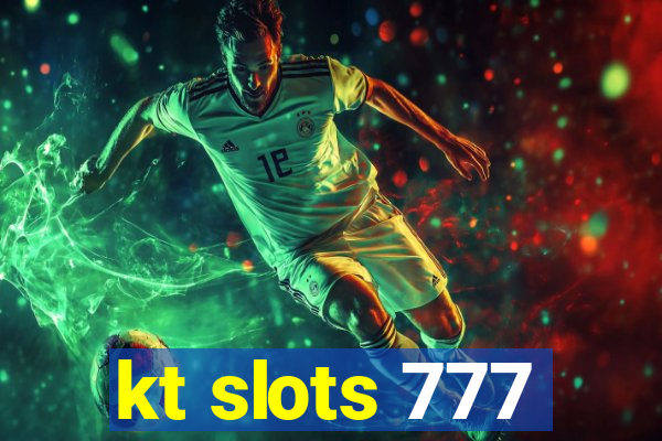 kt slots 777