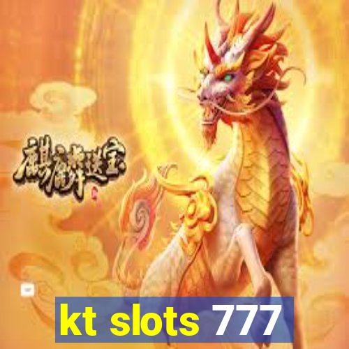 kt slots 777