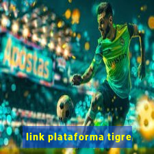 link plataforma tigre