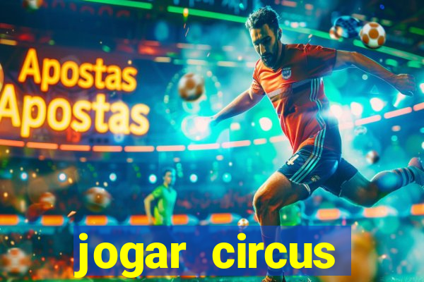 jogar circus delight demo