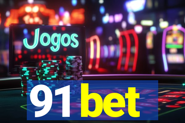 91 bet