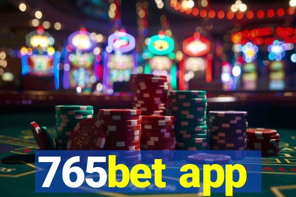 765bet app
