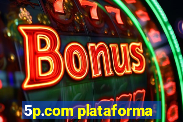 5p.com plataforma