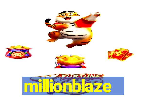 millionblaze
