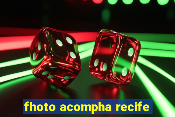 fhoto acompha recife
