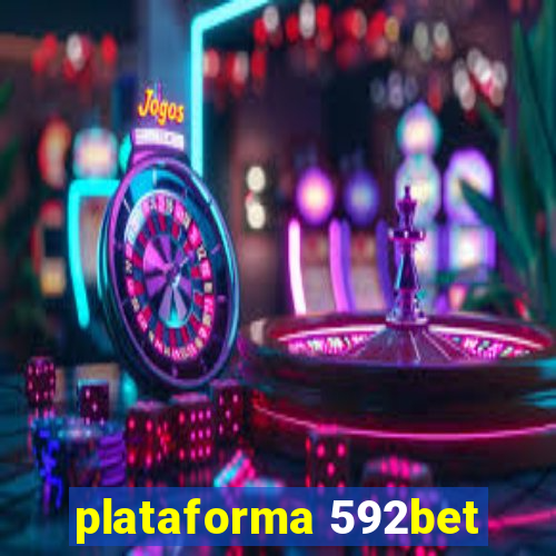 plataforma 592bet