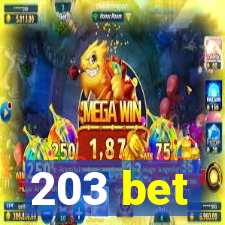 203 bet