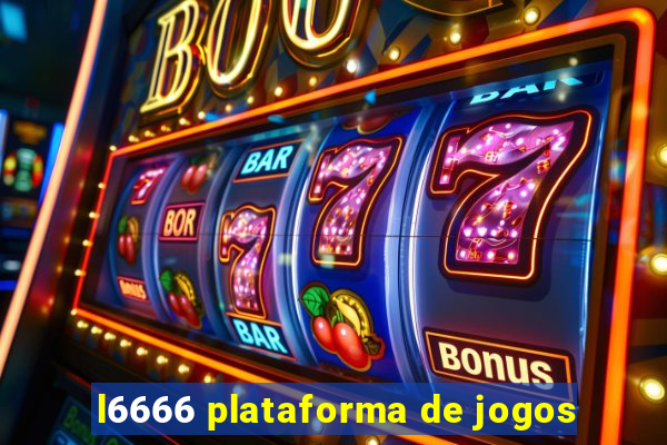 l6666 plataforma de jogos