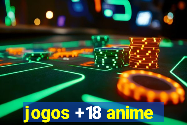 jogos +18 anime